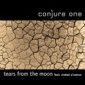 Conjure One、Robbie Rivera - Tears From The Moon (Robbie Rivera Mix)