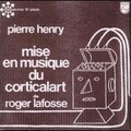 pierre henry - Mise on Musique du Corticalart de Roger Lafosse/Pénétration