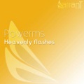 Powerms - Heavenly Flashes