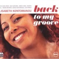 Elisabeth Kontomanou - Back to My Groove