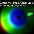 mync project - Something On Your Mind