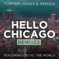 topher jones - Hello Chicago