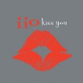 iio - Kiss You (Bailey Club Mix)