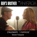 Ben's Brother、Anastacia - Stalemate