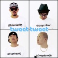 Tweet Tweet (feat. Psycoban, Deepflow, 한해 Of Phantom)(Explicit)