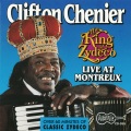 The King Of Zydeco Live At Montreux, Switzerland