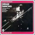 Jimmy Knepper、dick katz、George Mraz、Jimmy Knepper Quintet、ralph moore、mel lewis - Dream Dancing