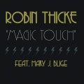 Robin Thicke、Mary J. Blige - Magic Touch