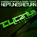 Darren Porter、Ferry Tayle - Neptunes Return (Original Mix)