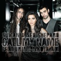 Sultan & Ned Shepard、Nadia Ali - Call My Name (Radio Edit)