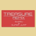 Sum稣、SuperJump安逸 - TREASURE-REMIX