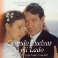Ángel Illarramendi - Cuando vuelvo a tu lado