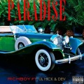 Rich Boy、Dev - Paradise