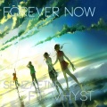 SenzaFine、Mhyst - Forever Now