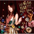椎名碧流谷 - Let Me Say YEAH!!!! (off vocal)