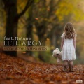 Bryan Milton、Melodic Brothers、Natune - Lethargy