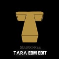 Sugar Free (BigRoom ver.)