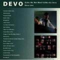 Q: Are We Not Men? A: We Are Devo/Devo Live