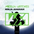 molella、Airtones - Ninja Ahahah (Original Laughing Mix)