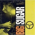 Big Sugar - Ride Like Hell