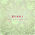 Berry - Le Bonheur