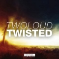 Twisted (Original Mix)