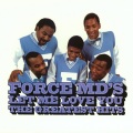 Force M.D.'s - Itchin' For A Scratch
