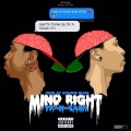 Mind Right (Explicit)