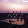 Soulman - Love Is On