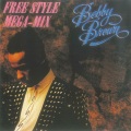 Bobby Brown - The Free Style Mega-Mix