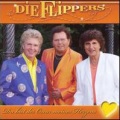 Die Flippers - Sag Noch Einmal Meinen Namen