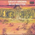 savoy brown - It Hurts Me Too
