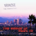 Wadz The Funkfather - Wad'z Groove #4
