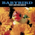 Babybird - Take Me Back