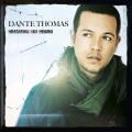 Dante Thomas - Damage Is Done