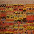 Fantastic Something - Melancholy Bay