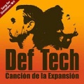 Def Tech - Cancio'n de la Expasio'n