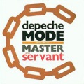 Depeche Mode、Martin、G.O.R.E - Master And Servant