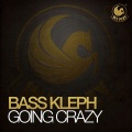 bass kleph - Going Crazy