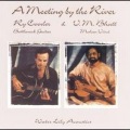 Ry Cooder - A Meeting by the River