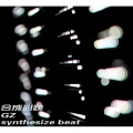 GZ_Production - synthesize beat (合成心跳 prod.by GZ)
