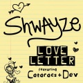 Shwayze、The Cataracs and Dev - Love Letter