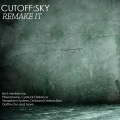 Cutoff:Sky、Pheromone - Knowledge and Awareness (Remixed by Pheromone)