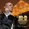 Hi-D - IT’S NOT OVER