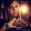 Tiffany Alvord - Baby I Love You