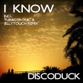 Discoduck - I Know (Radio Edit)