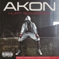 Akon、French Montana - Hurt Somebody (Explicit Version)