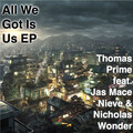 Thomas Prime - All We Got Is Us (Acapella)