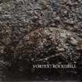 Vortex - Rockdrill I