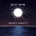 Elliot Minor - The Dancer (Acoustic)
